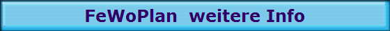 FeWoPlan  weitere Info